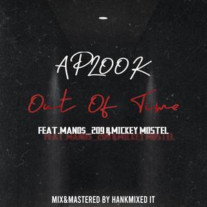 Out Of Time (feat. Mano$_209 & Mickey Mostel) [Explicit]