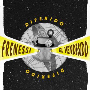 Diferido (feat. El Vendesido) [Explicit]