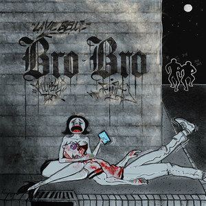 Bro Bro (Explicit)