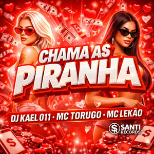 Chama As Piranha (Explicit)