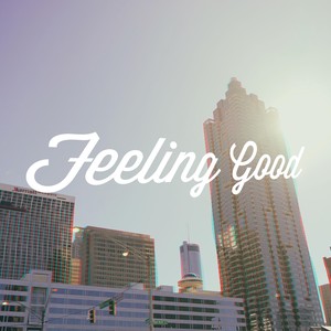Feeling Good