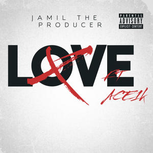 LOVE (feat. Ace1k) [Explicit]