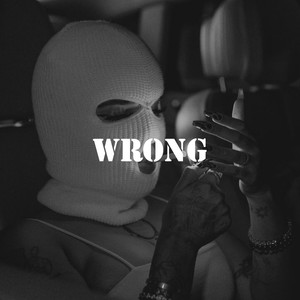 Wrong (Explicit)