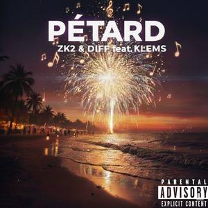 PÉTARD (feat. KLEMS) (Explicit)