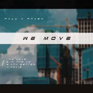 We Move (feat. Pnash)