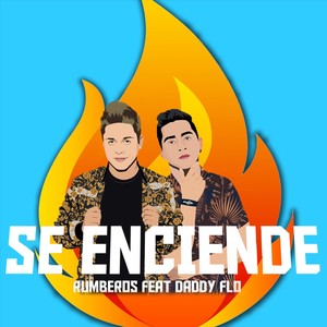 Se Enciende (feat. Daddy Flow)