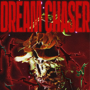 DREAM CHASER (Explicit)