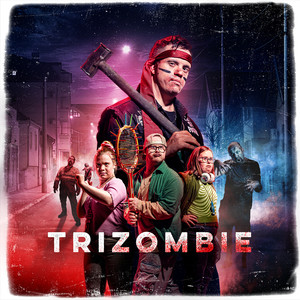 Trizombie (Original TV Series Soundtrack) [Explicit]