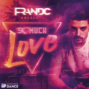 So Much Love (Radio Edit)