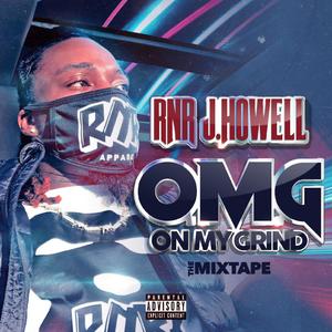 O.M.G. (On My Grind) (Explicit)