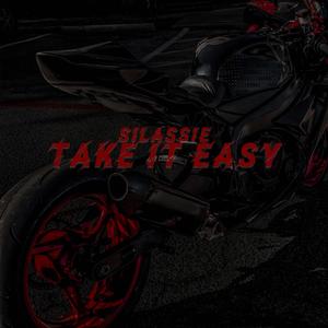 Take It Easy (Explicit)