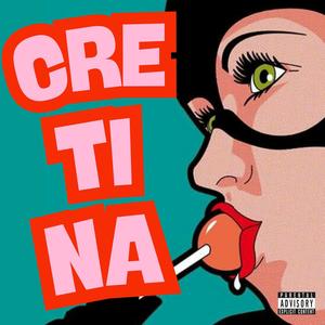 DJ BRAYAN ZL - Cretina (Explicit)