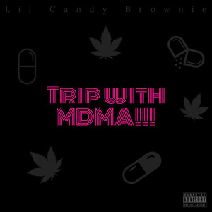 Trip With Mdma (Remix|Explicit)