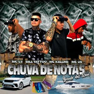 Mc LS Mc 2N Mc Kellme Bil Tattoo Chuva de Notas (Explicit)