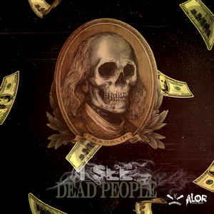 I See Dead People (Explicit)