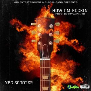 How I'm Rockin (Explicit)