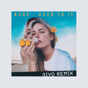 Used To It (Biyo Remix)