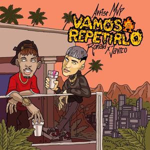 Vamos A Repetirlo (feat. Ronald, Javiko & Dj Pive)