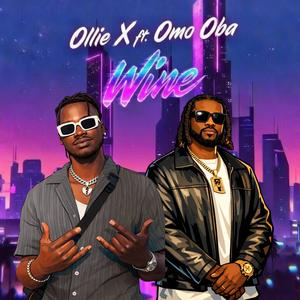 Wine (feat. Omo Oba) (Explicit)