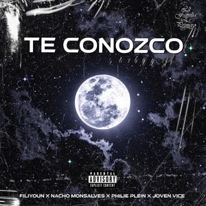 Te conozco (feat. Filiyoun, PhilliePlein, Nacho Monsalves & JovenVice)