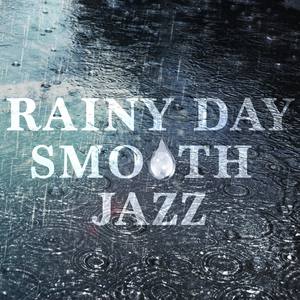 Rainy Day Smooth Jazz