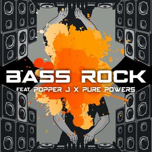 Bass Rock (feat. Pure Powers) (Explicit)