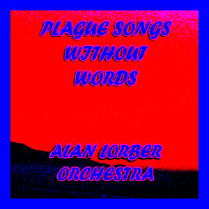 Plague Songs Without Words