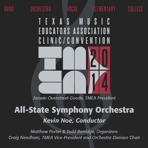 2014 Texas Music Educators Association (Tmea) : All-State Symphony Orchestra