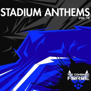 Stadium Anthems Vol.10 (Radio Edits)