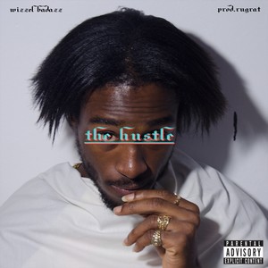 The Hustle (Explicit)