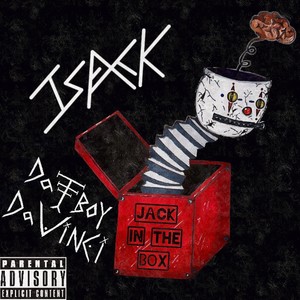 Jack in the Box (feat. DatBoyDavinci) [Explicit]