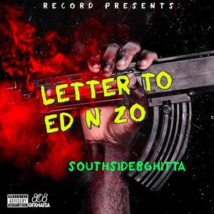 Letter To Ed N Zo (Explicit)