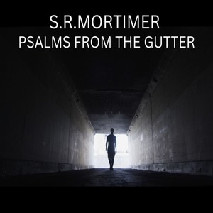 Psalms from the Gutter (Explicit)