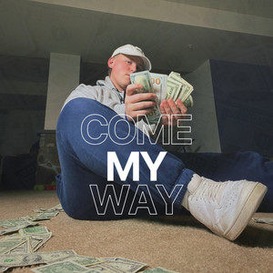 Come My Way