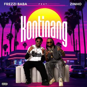 Kontinang (feat. Zinho) (Explicit)