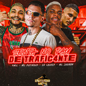 Senta no Pau de Trafic4nte (Explicit)
