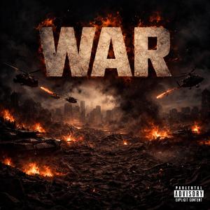 War (feat. Nsgmk) (Explicit)