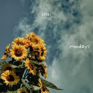 Mondays (Explicit)