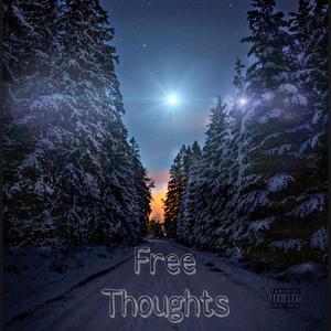 Free Thoughts (Explicit)