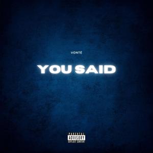 You Said (Explicit)