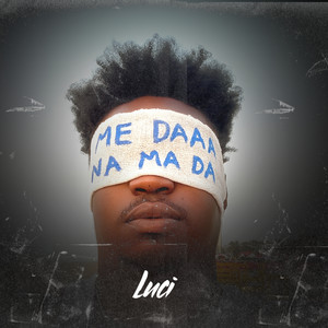 Me Daaa Na Ma Da (Explicit)