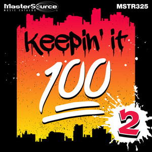 Keepin' It 100 2 (Explicit)