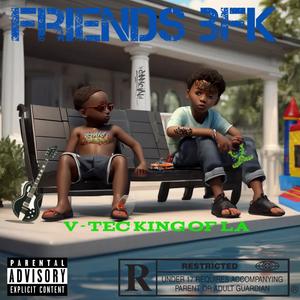 friends bfk freestyle (Explicit)