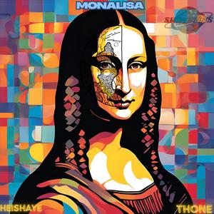 Monalisa (feat. Thone) (Explicit)