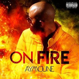 On Fire (Explicit)