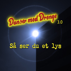 Så ser du et lys (fuld version)