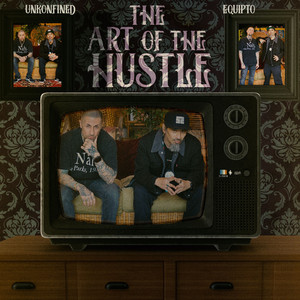 The Art of the Hustle (Explicit)