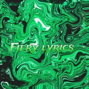 Fiery Lyrics