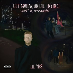 Get Mahaz or Die Tryin 3: Враг в Отражении (Explicit)