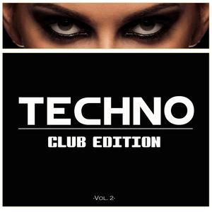 Techno Club Edition(Vol. 2)